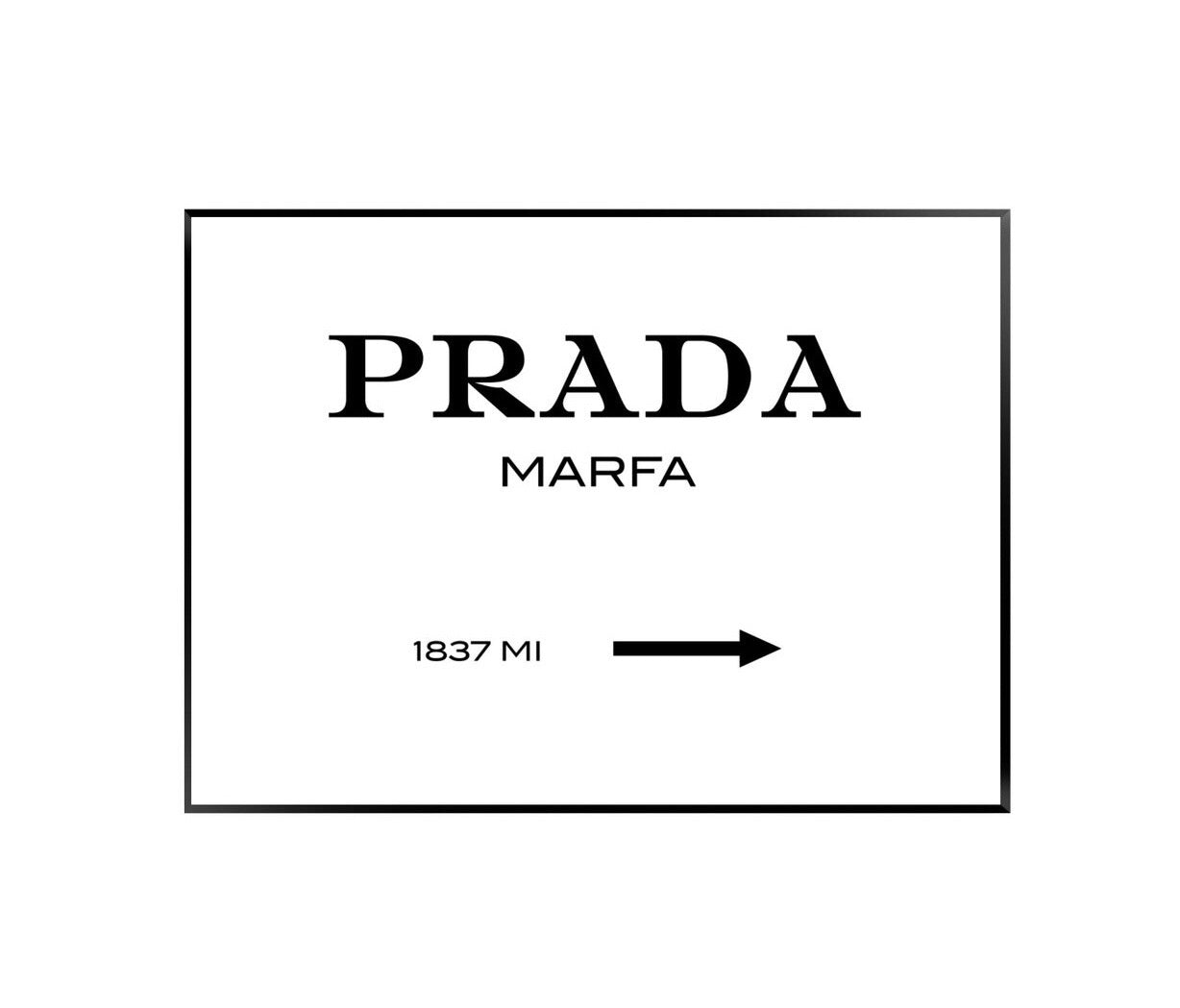 Prada Marfa - THE WALL STYLIST