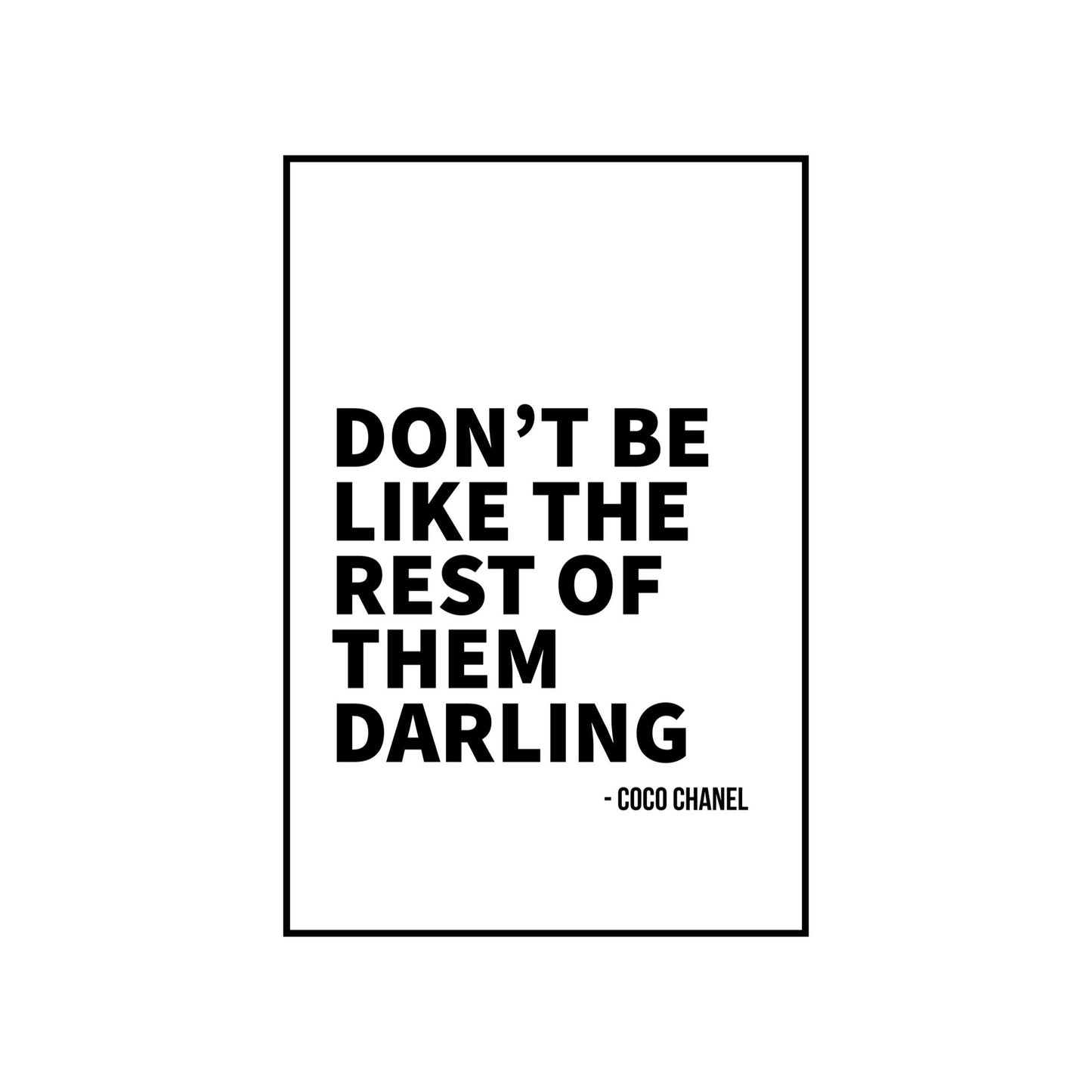 Don't be like the rest of them darling - THE WALL STYLIST