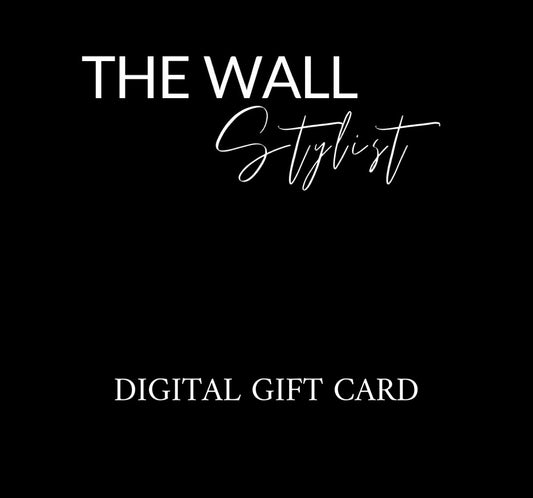 THE WALL STYLIST GIFT CARD
